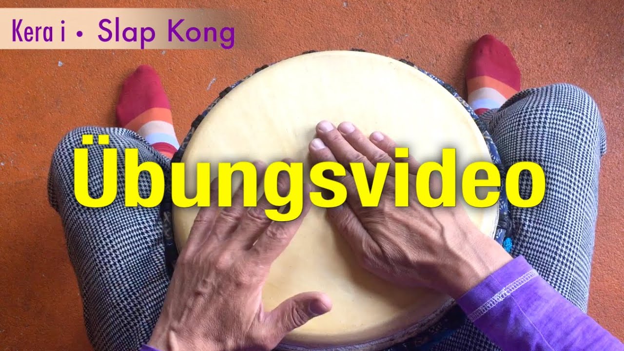 Rhythmus: Kera i &bull; Slap Kong - &Uuml;bungsvideo