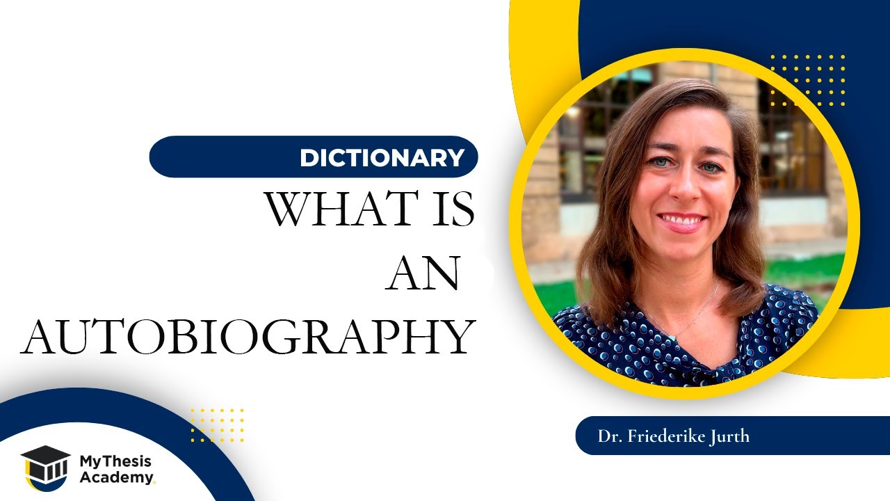 What is an Autobiography - MyThesis Academy