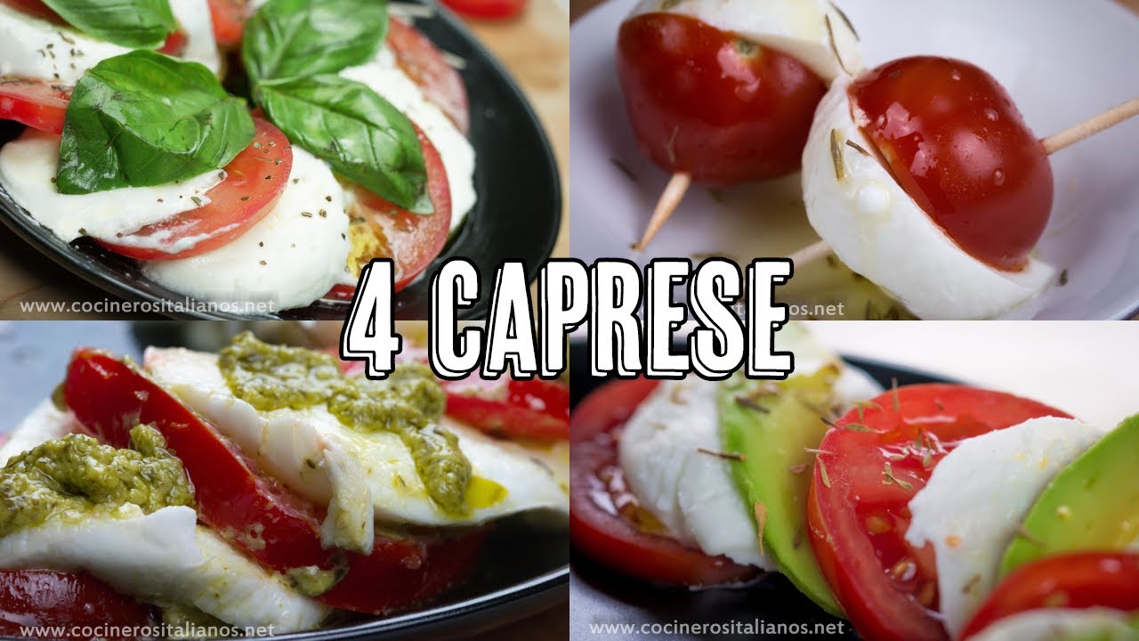 Ensalada Caprese - Ensalada Italiana de Tomate y Mozzarella - Receta de Entrante en 4 variantes