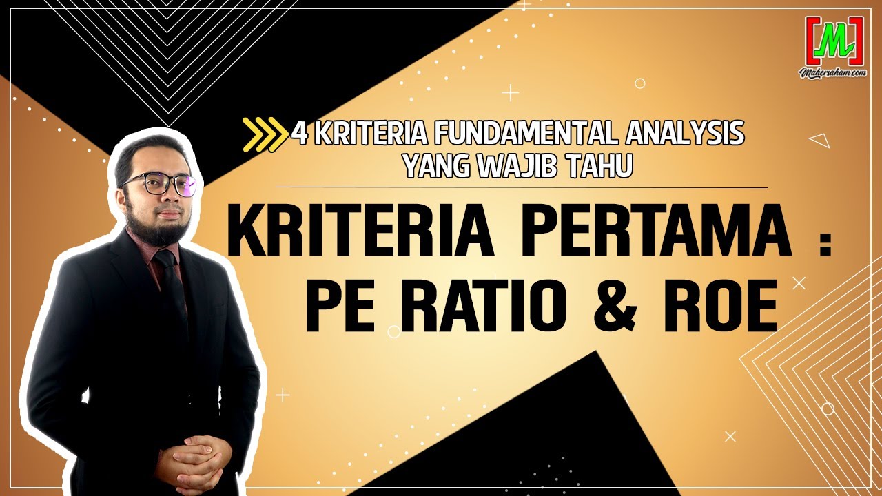 PERLU FAHAM PE DAN ROE DALAM KRITERIA PERTAMA FA | Stock Market | Trading Strategy
