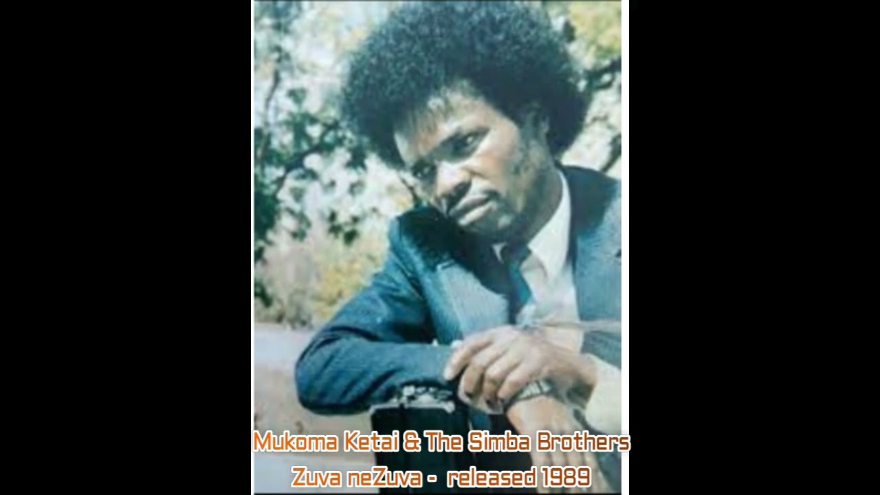 Mukoma Ketai & The Simba Bros  Zuva nezuva   1989
