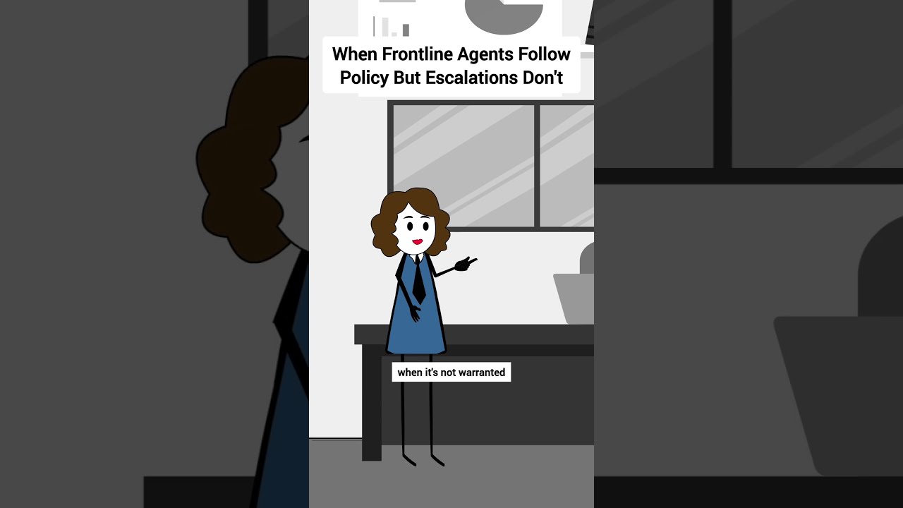 When Frontline Agents Follow Policy But Escalations Don't #corporate #animation