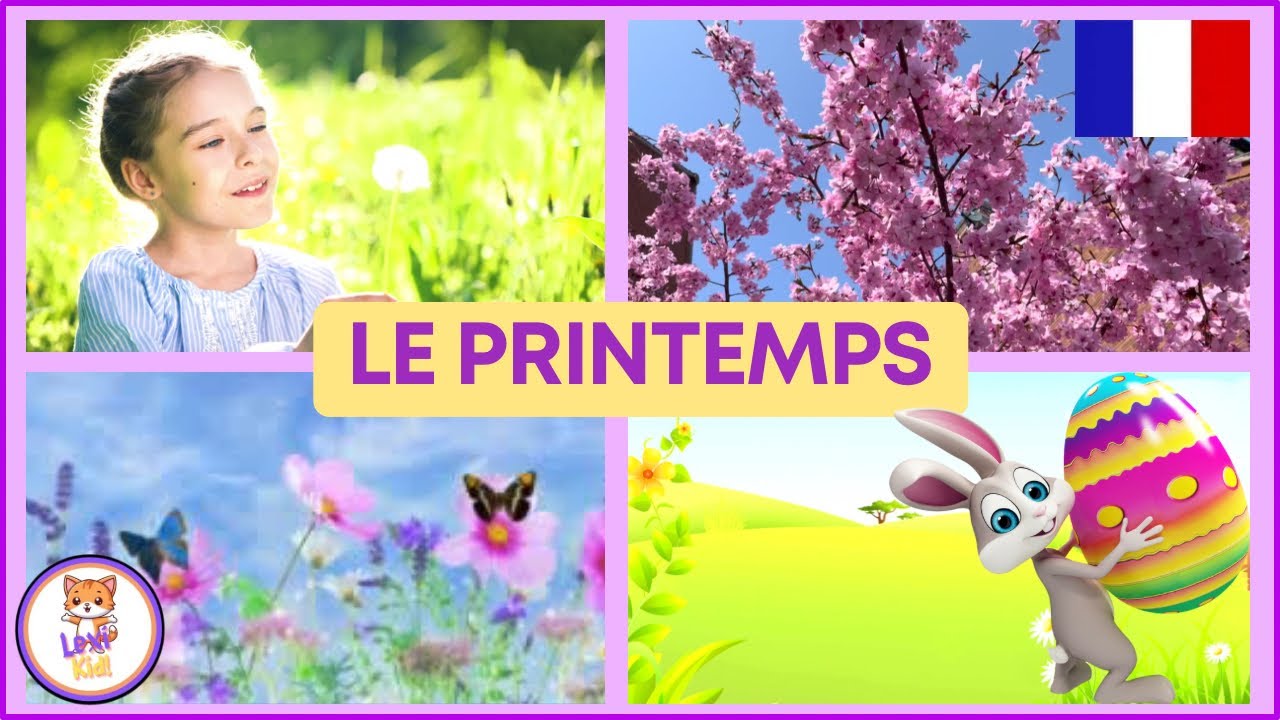 LE PRINTEMPS POUR LES ENFANTS EN FRANÇAIS | Apprendre le vocabulaire