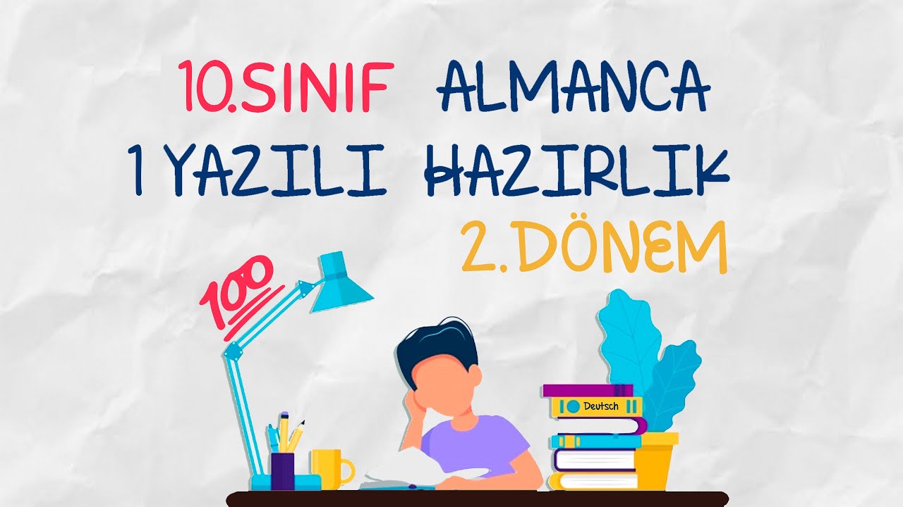 10.Sınıf Almanca | 2.Dönem 1. Yazılıya Hazırlık + Boş yazılı örneği