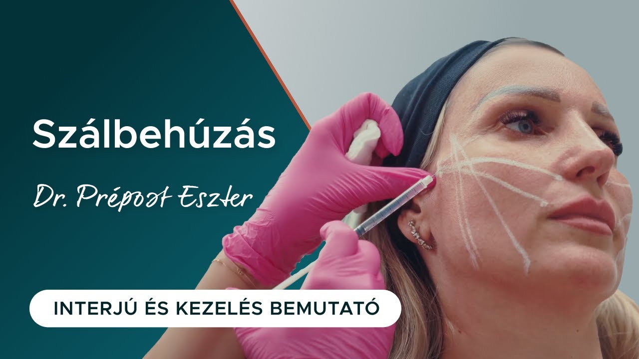 Minden amit a szálbehúzásról tudni szeretnél - interjú és kezelésbemutató Dr. Prépost Eszterrel