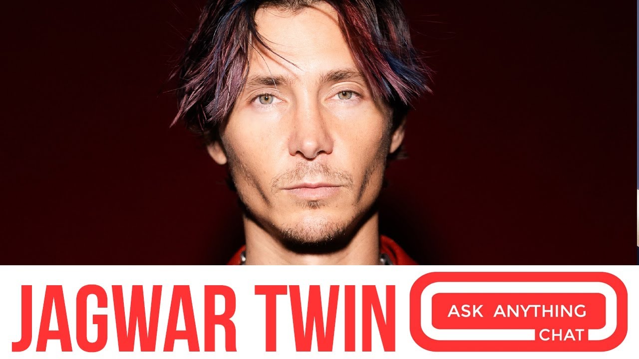 Let's Meet Jagwar Twin