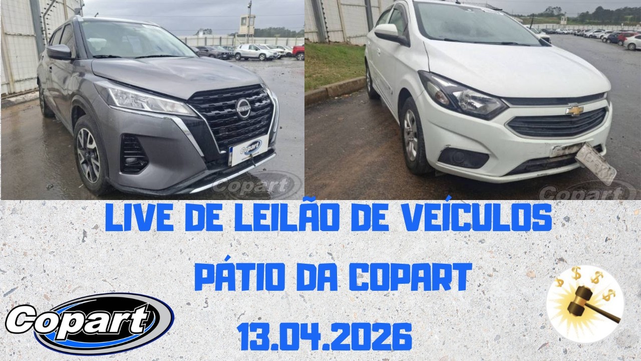LIVE DE LEIL&Atilde;O DE VE&Iacute;CULOS NO P&Aacute;TIO DA COPART 13.04.2026