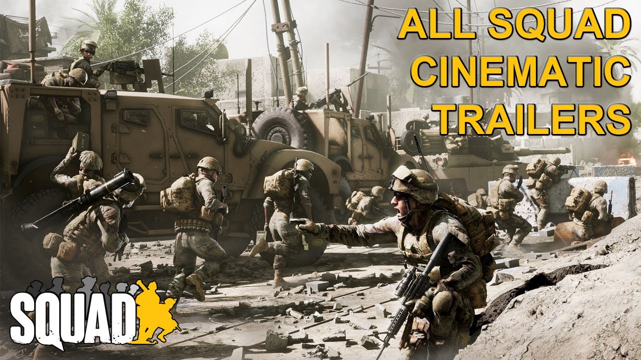 All Squad Cinematic Trailers - From Steam Greenlight to Full Release v1.0