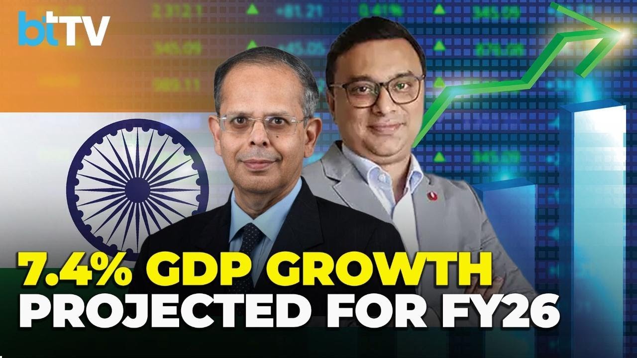 India&rsquo;s GDP Seen At 7.4% In FY26 | Experts Decode Govt&rsquo;s Advance Estimates
