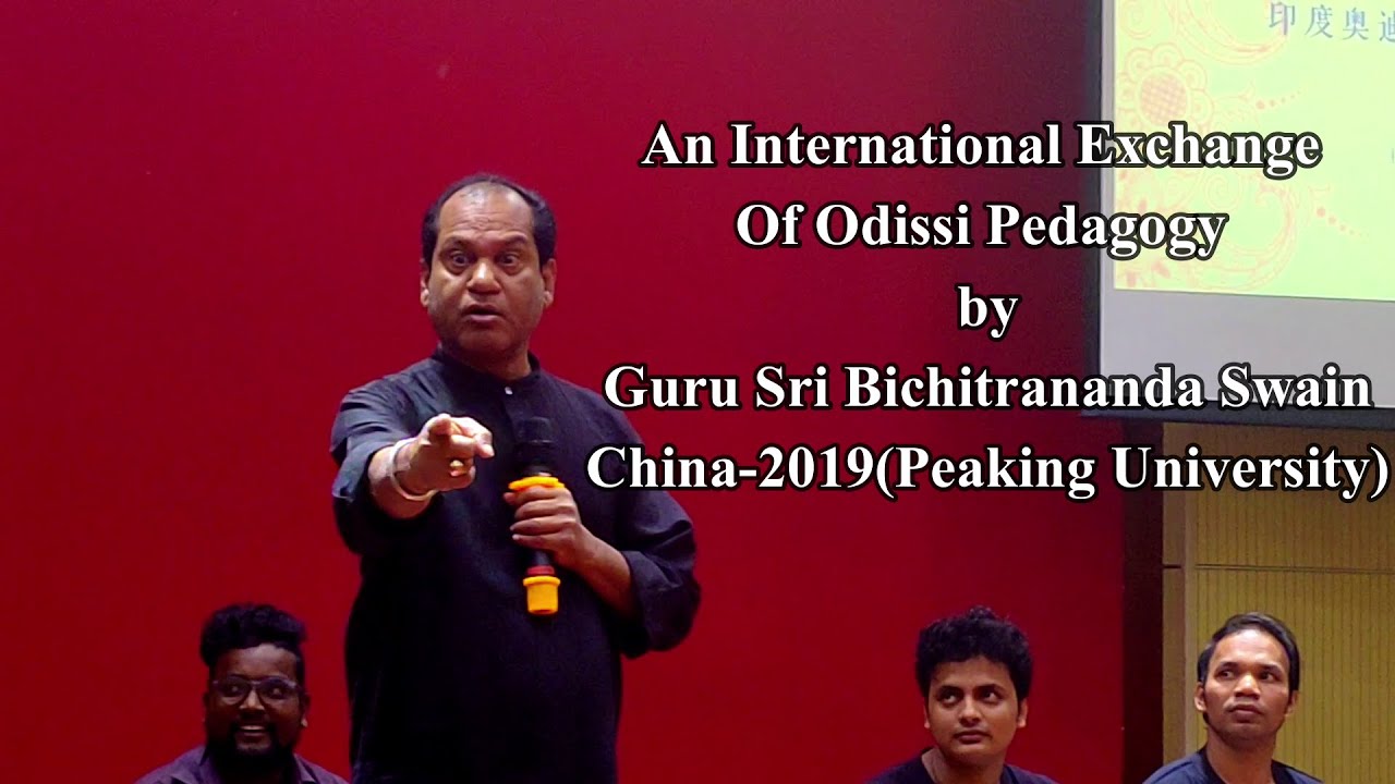ODISSI DANCE II CHINA TOUR 2019 II WORKSHOP IN PEAKING UNIVERSITYII RUDRAKSHYA FOUNDATION