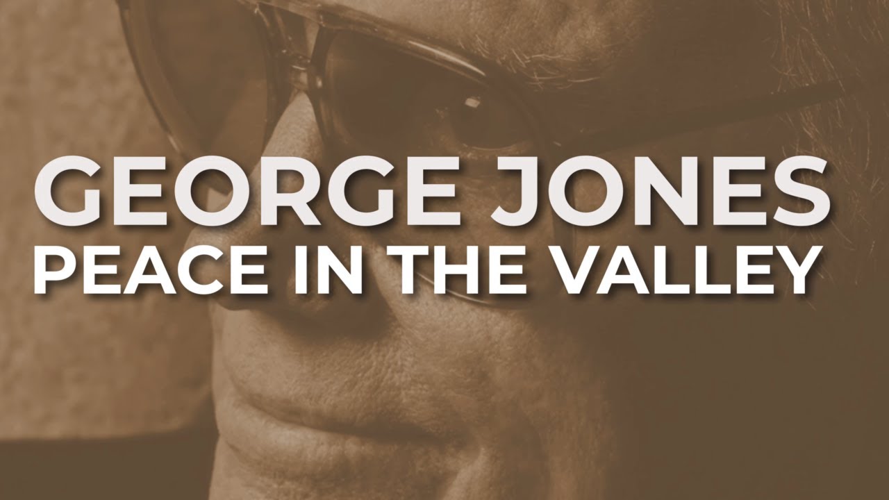 George Jones - Peace In The Valley (Official Audio)