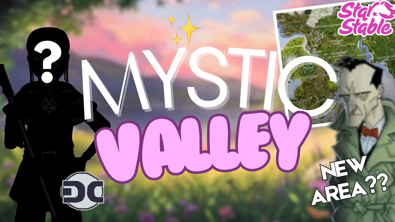 THE SECRET OF MYSTIC VALLEY - SSO NEW AREA? *SPOILERS*