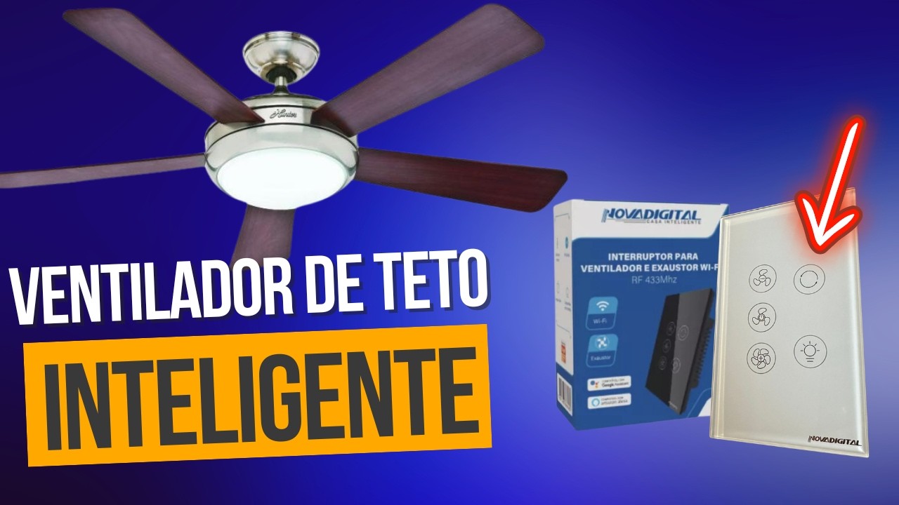 Interruptor inteligente p/ ventilador de teto com função Exaustor 😉