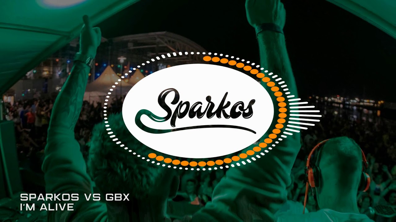 Sparkos vs GBX - I'm Alive