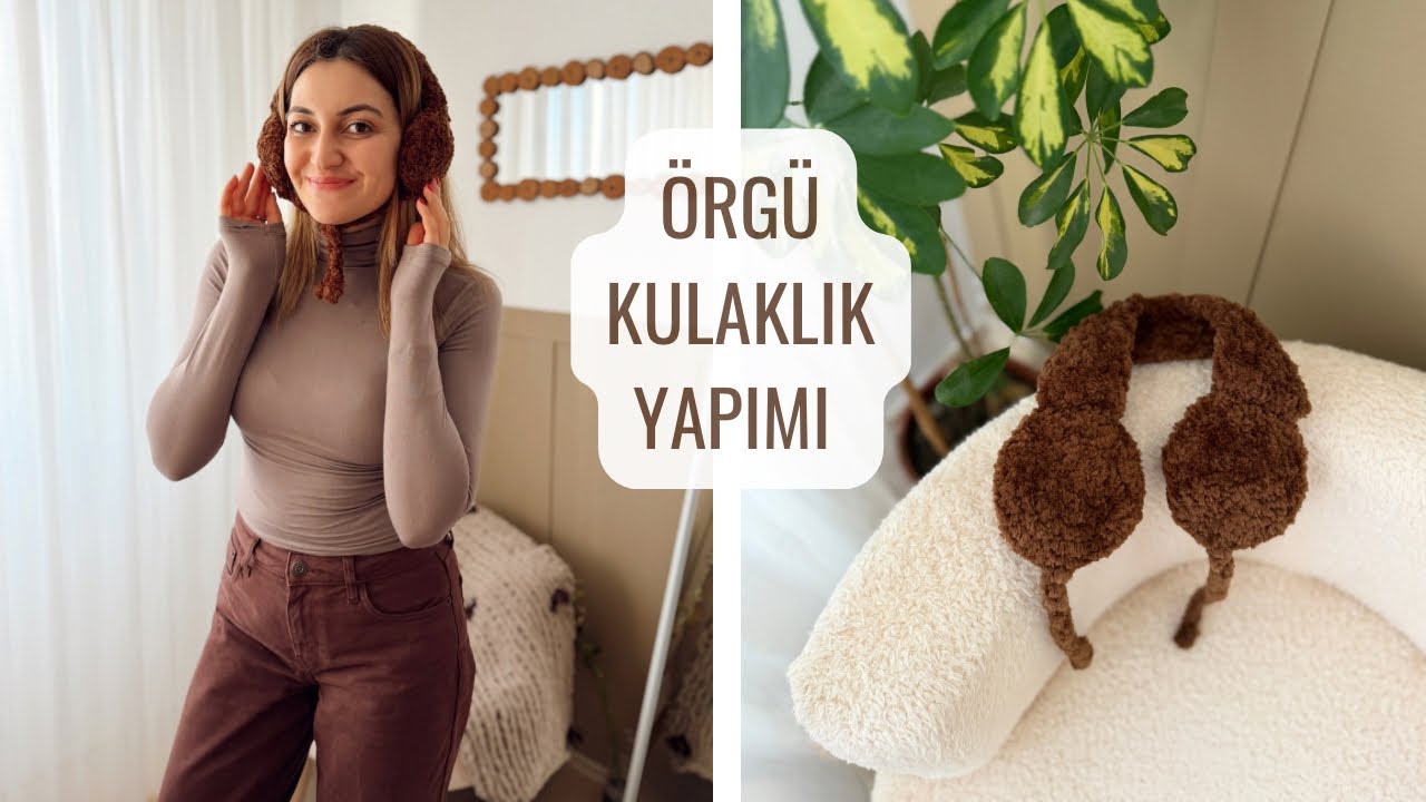 ÖRGÜ KULAKLIK YAPIMI 🙋‍♀️ BİR GÜNDE ÖR KULLAN 🤎 #crochet 