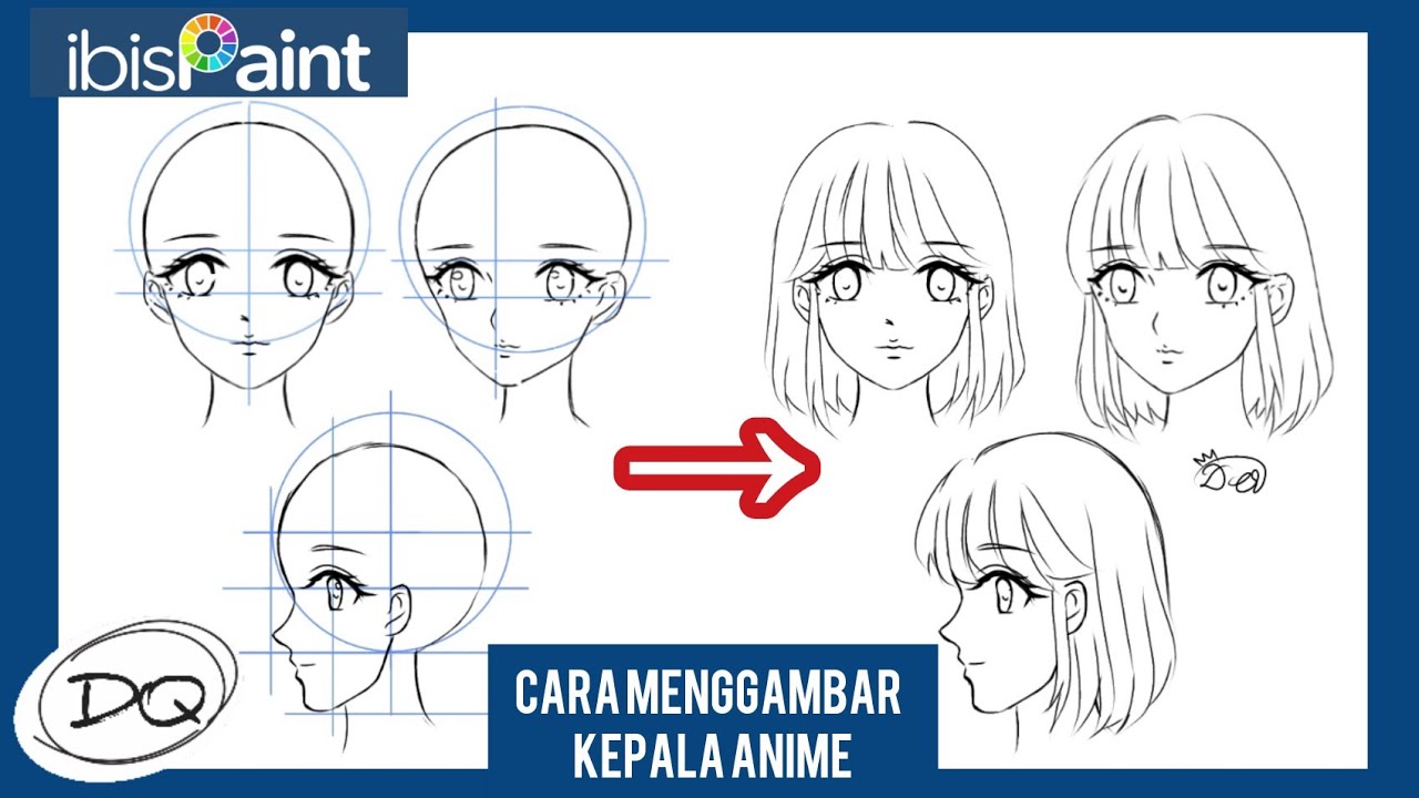 TUTORIAL CARA Menggambar Kepala Dan Wajah Anime di ibispaint X untuk PEMULA