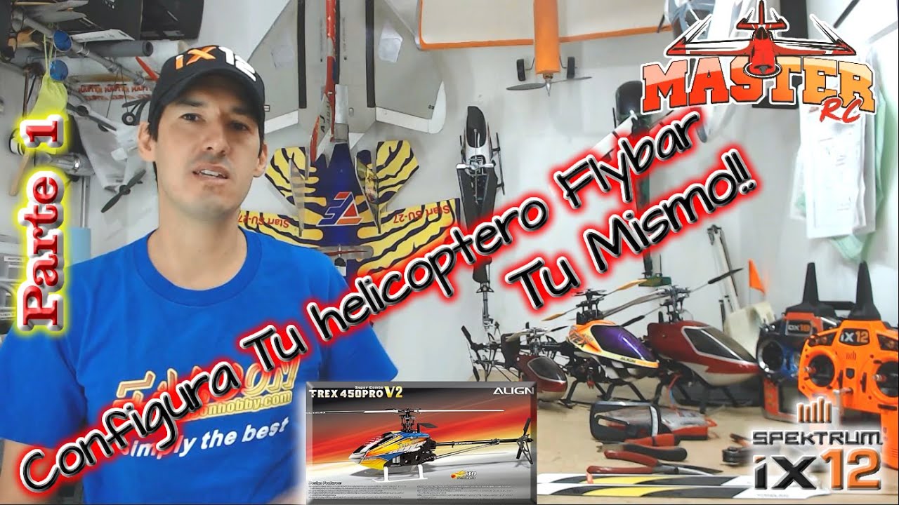 Como Configurar tu helicóptero 250~600 En Tu iX12 