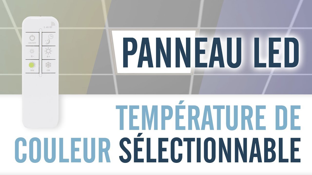 Panneau LED Température Couleur Sélectionnable