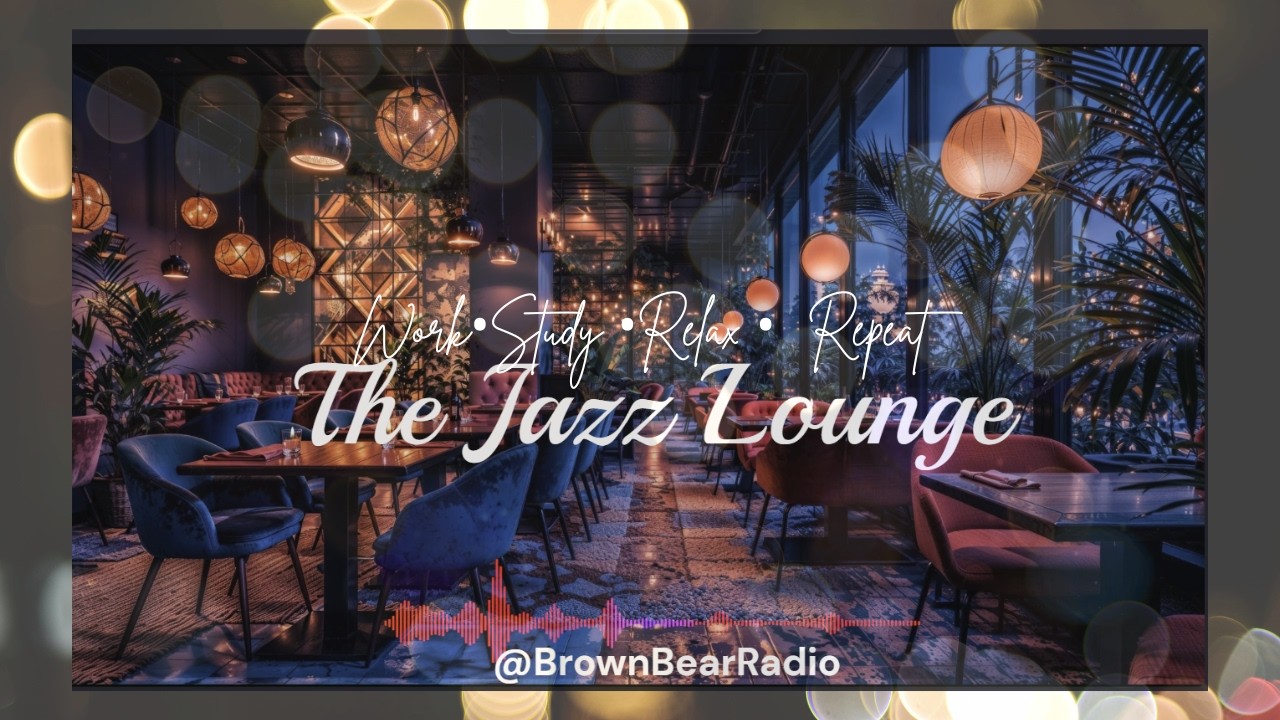 Jazz Lounge Radio 🎷 Smooth Jazz Playlist for Work, Study, Relaxing and More