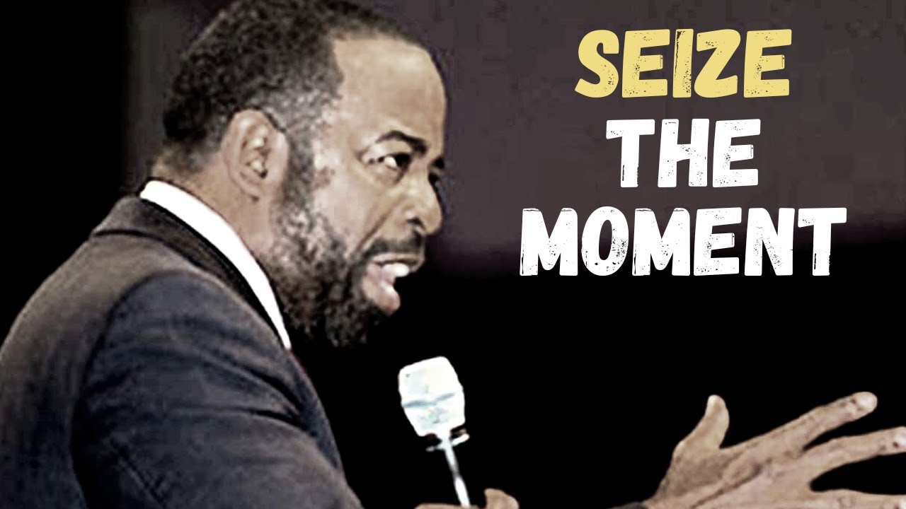 Seize the Moment: Les Brown's Ultimate Motivation for Living Your Best Life