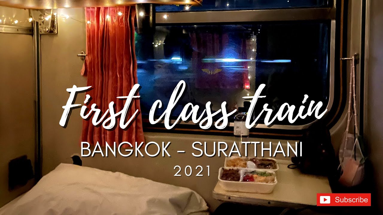 First class sleeper train journey from Bangkok to Suratthani
