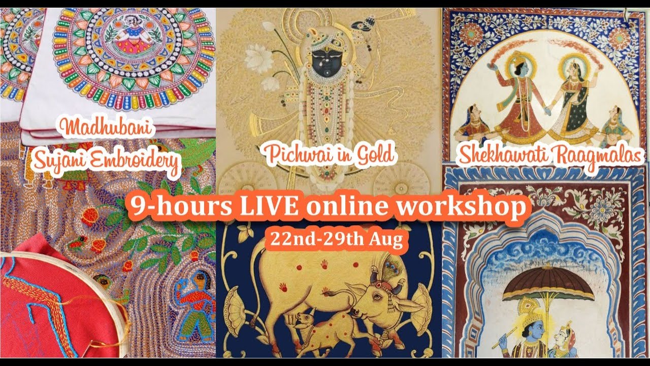 S14 - Unique online live workshops in Madhubani Sujani, Pichwai Gold & Shekhawati Ragmalas