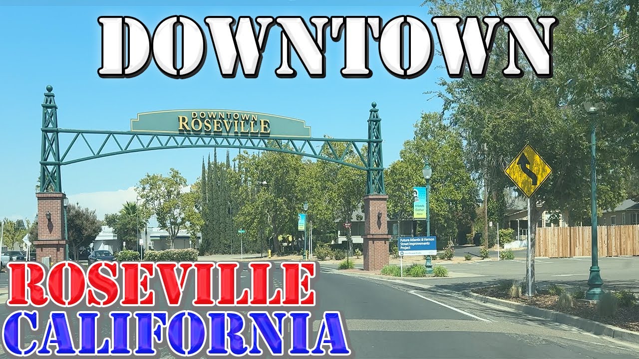 Roseville - California - 4K Downtown Drive