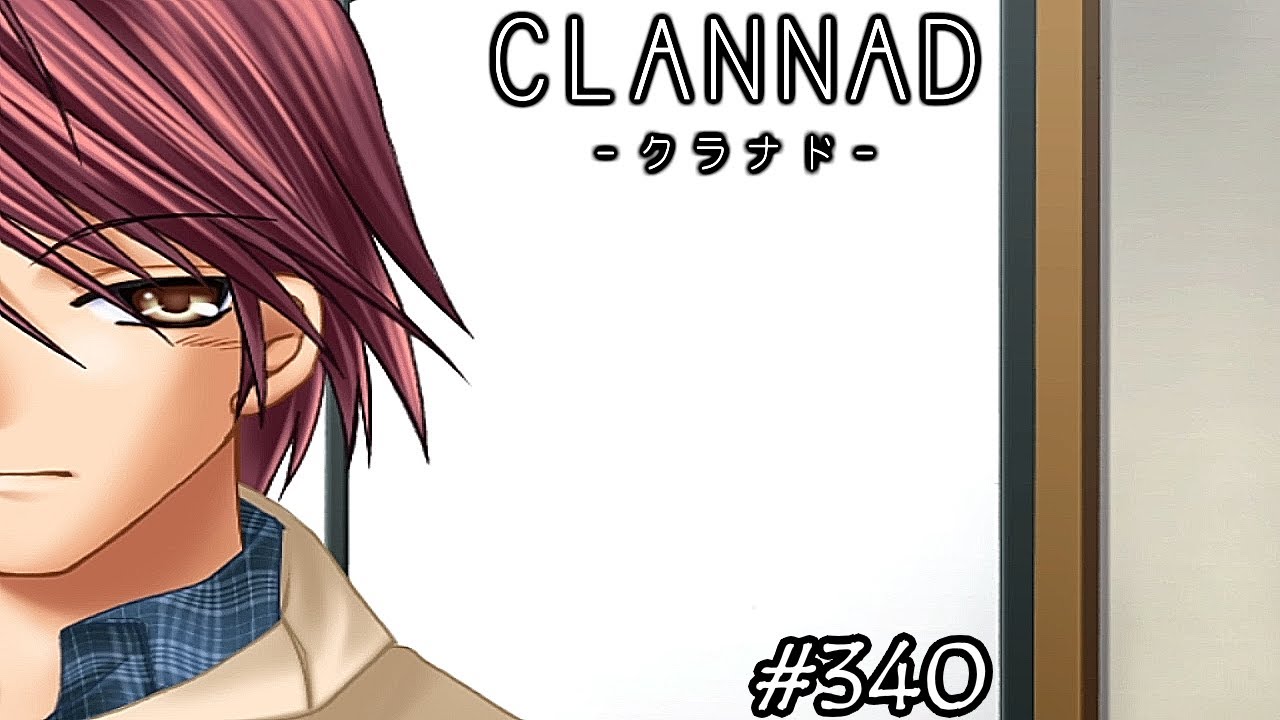 Secrets - Clannad Part 340 (Furukawa Route #60)