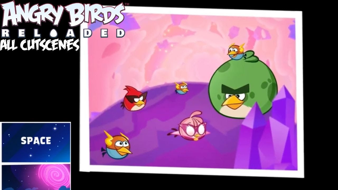 Angry Birds Reloaded Space All Cutscenes Version 3.16