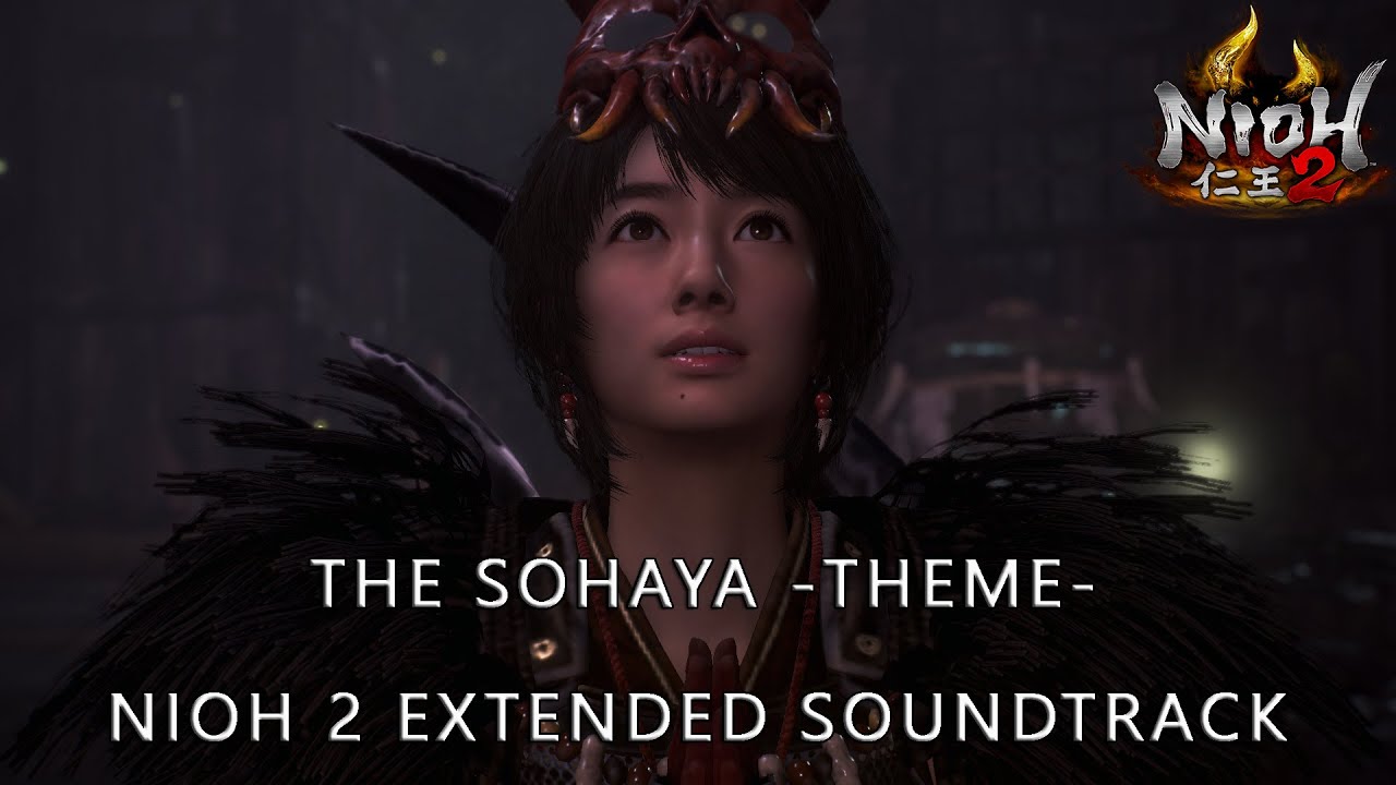 The Sohaya Theme - Nioh 2 Extended Soundtrack [HQ]