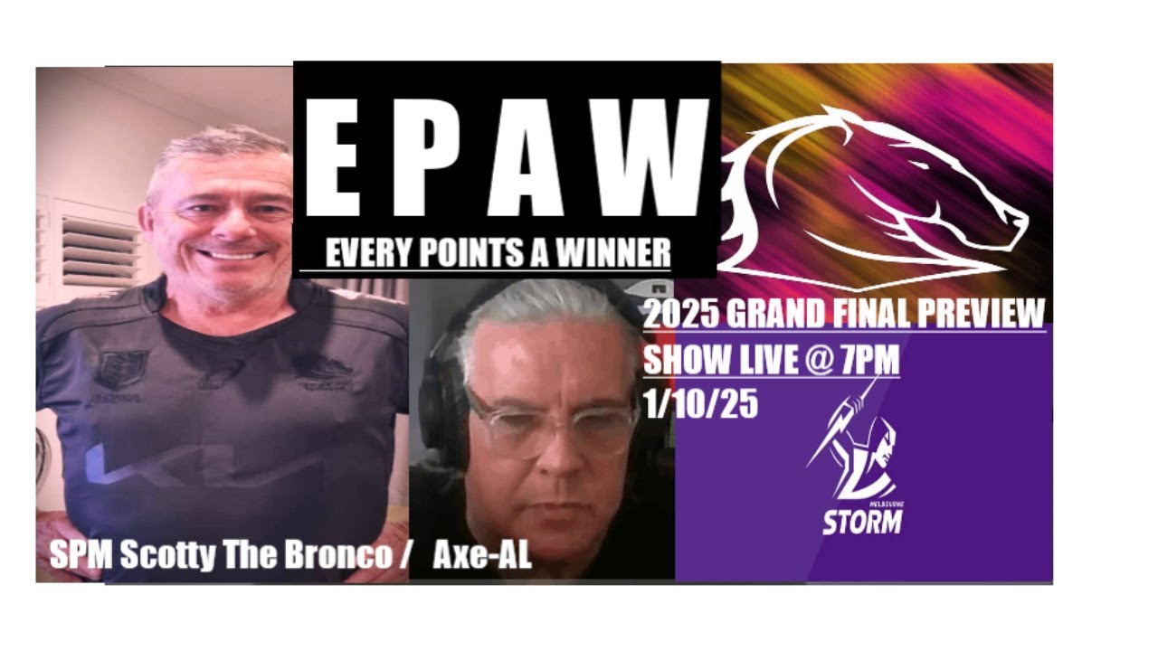 EPAW  - 2025 NRL  GRAND FINAL PREVIEW SHOW