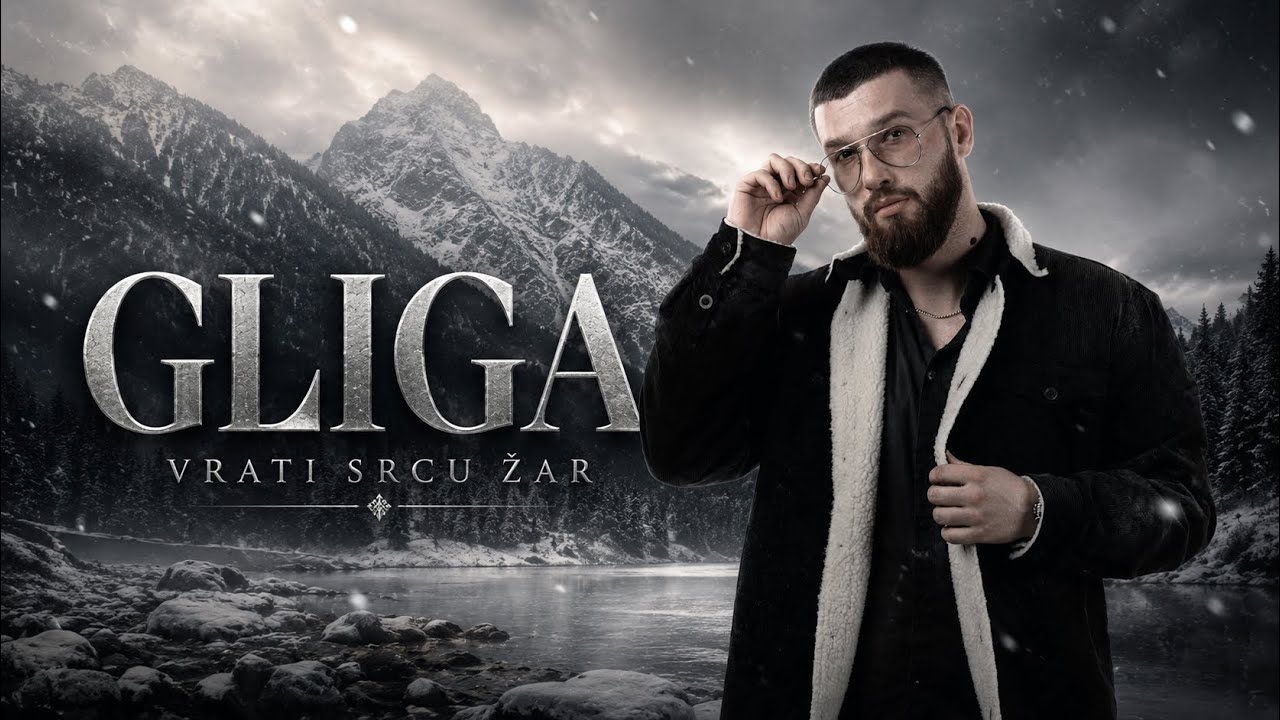 GLIGA - VRATI SRCU ŽAR (OFFICIAL VIDEO 2026)