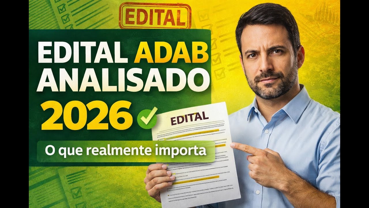 Concurso ADAB 2026 GERAL: O que realmente importa para sua aprovação (Sem leitura chata de edital!)