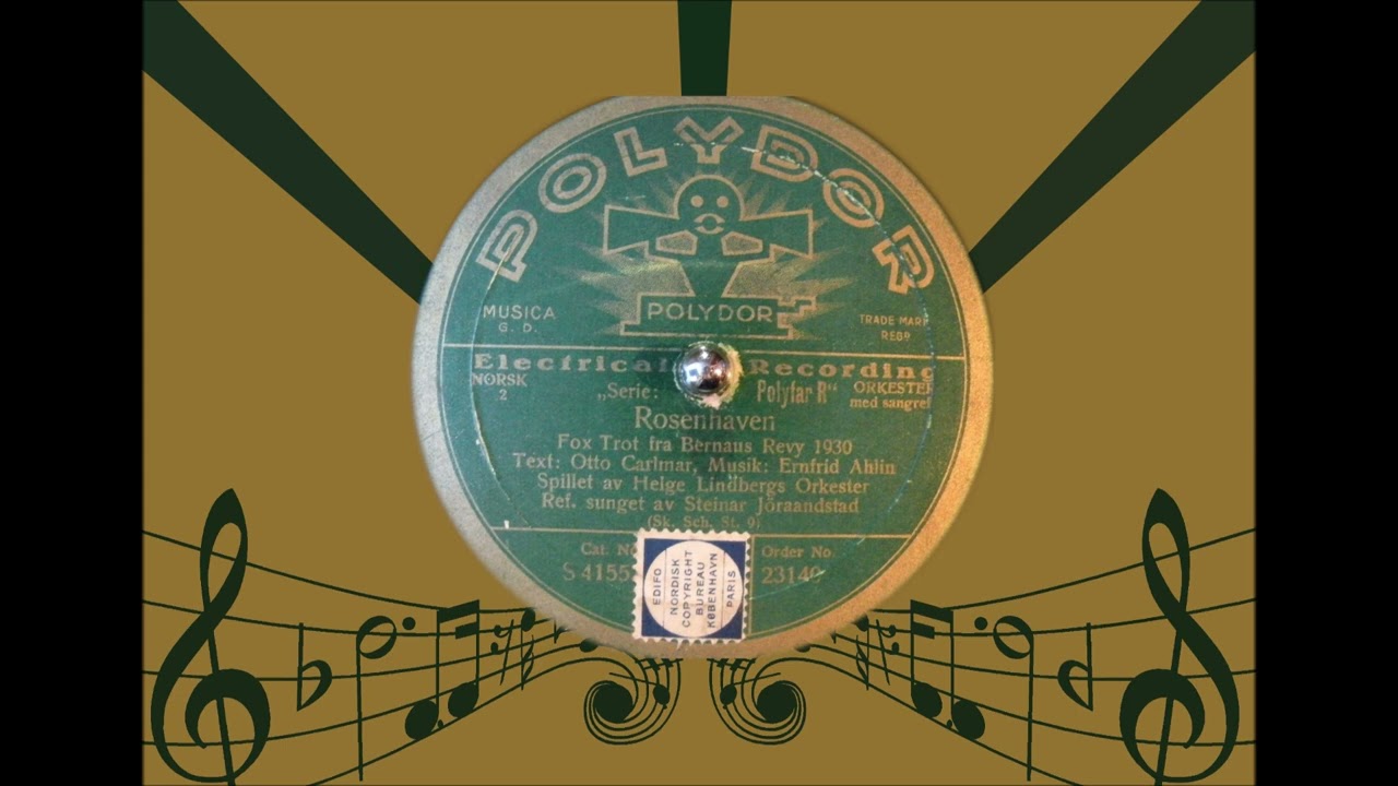 Steinar Jøraandstad - Rosehaven 78 RPM Norway 1930