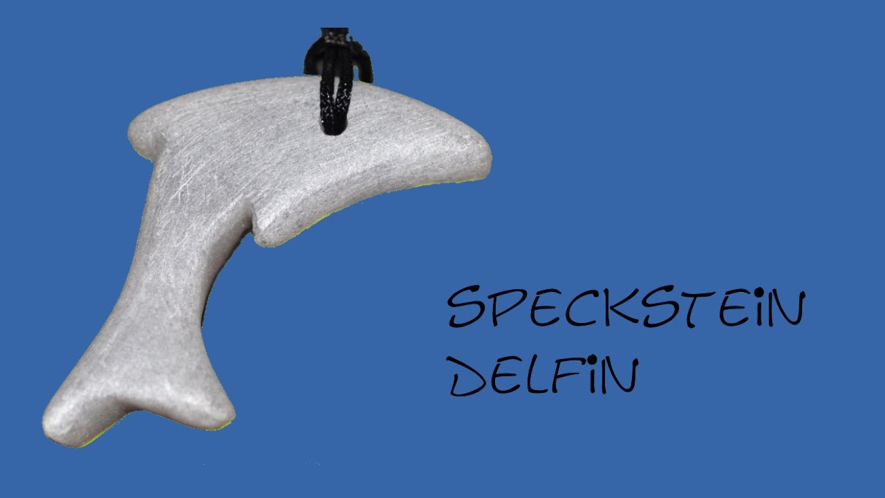 Delfin aus Talcus, Speckstein, raspeln, schleifen