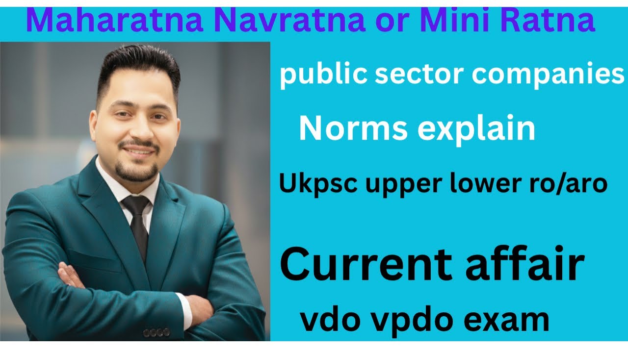 Ukpsc and uksssc महारत्न कंपनियाँ – भारत की शीर्ष सार्वजनिक क्षेत्र की कंपनियाँ