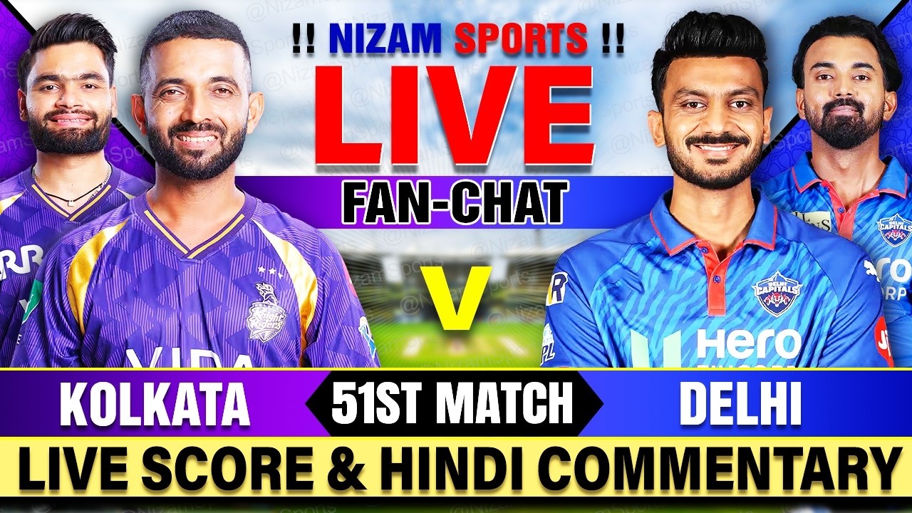 🔴Live: DC vs KKR | IPL 2026 | 51st Match | Live Cricket Score & Commentary