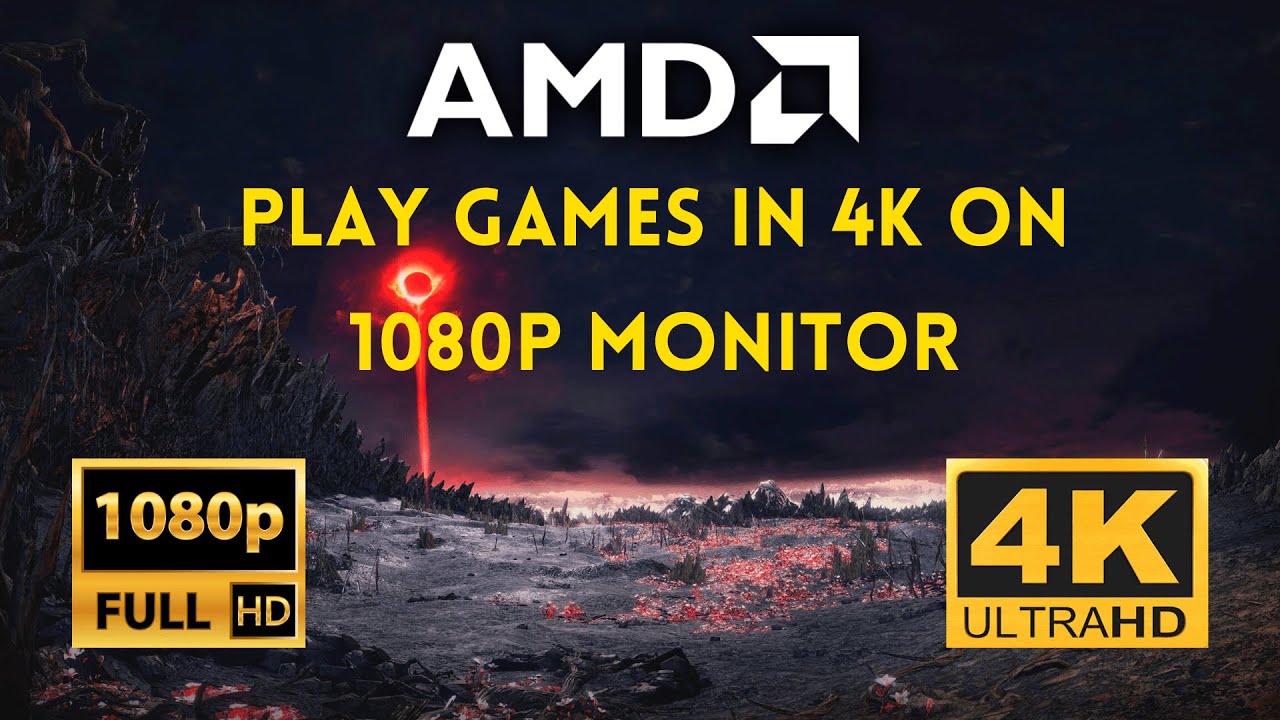 4K gaming on 1080p Monitor - #AMD VSR (3 games tested)