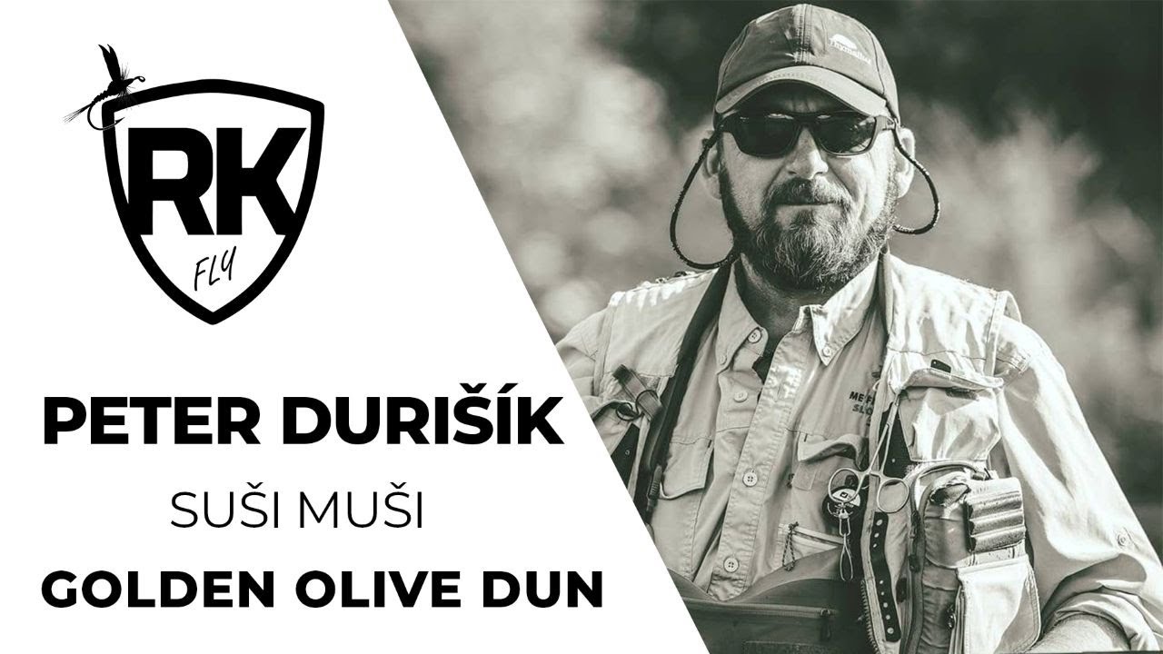 Dry Golden Olive Dun | Peter Durišík | Seminář muškaření a vázání mušek