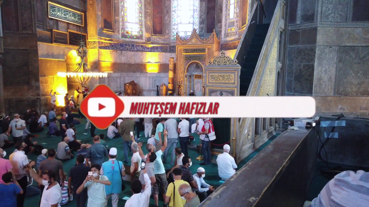 4K FERRUH MUŞTUER AYASOFYA CAMİ Öğle Namazı Mihrabiyesi KIYAME SURESİ 20-40 AYETLER