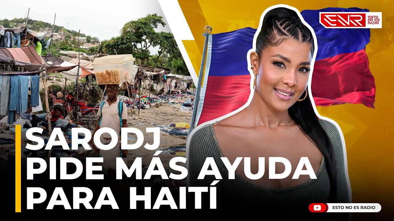 SARODJ BERTIN PIDE MÁS AYUDA PARA HAITÍ; SE OPONE A INTERVENCIÓN