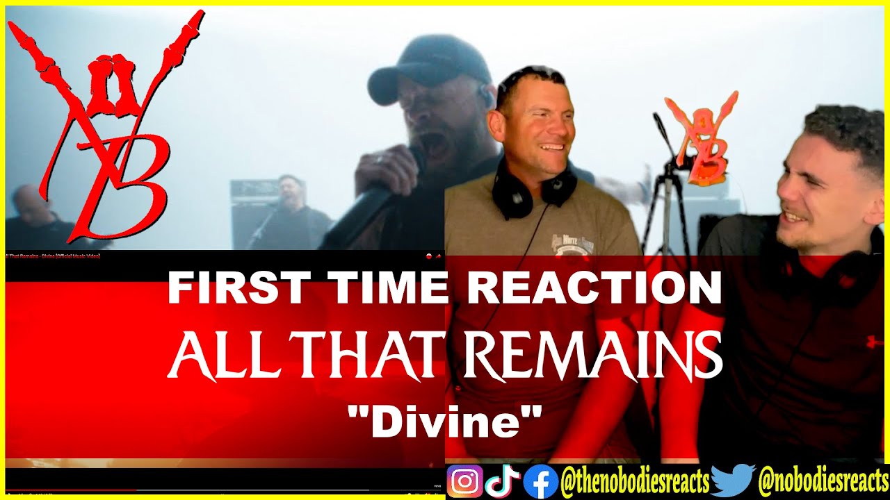 FIRST TIME REACTION to All That Remains 