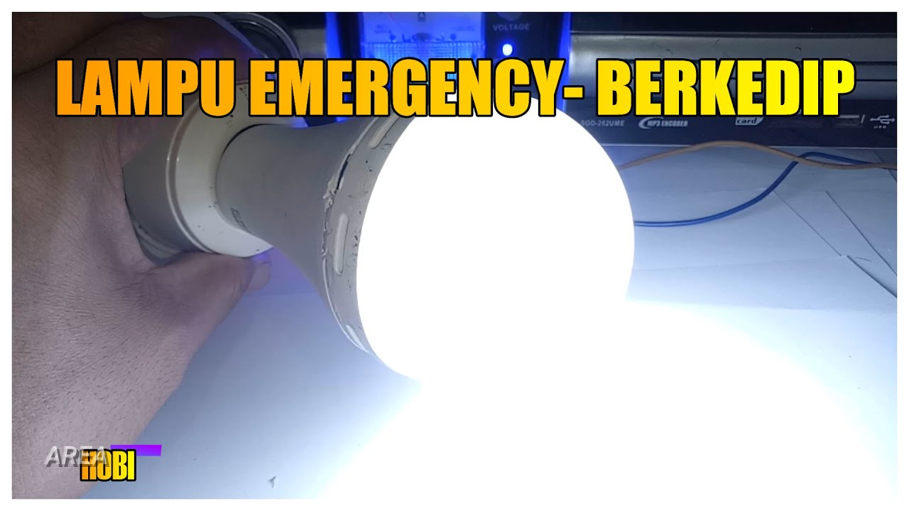 CARA MEMPEBAIKI LAMPU EMERGENCY BERKEDIP KEDIP