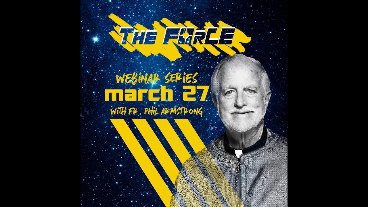 The FOrCE Series Presents Father Phil Armstrong and Personhood through Service