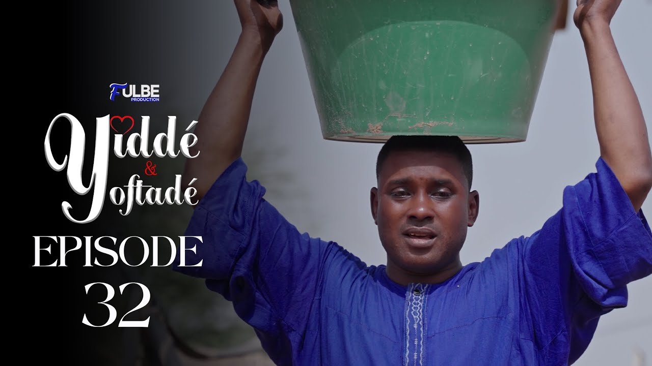Série YIDDE ET YOFTADE Episode 32 **VOSTFR**