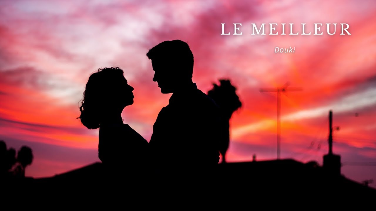 Douki - Le Meilleur (Official Music Lyrics)