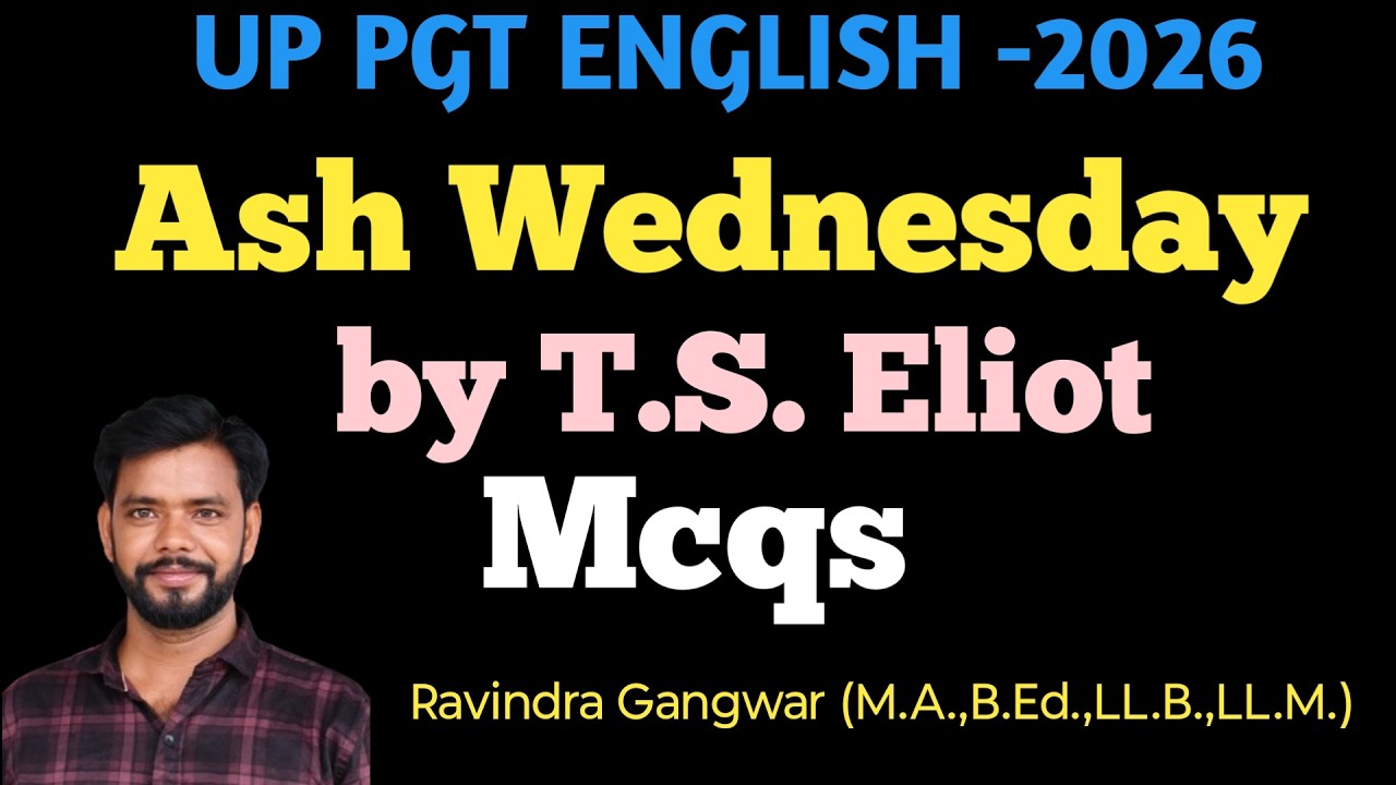 Ash Wednesday MCQ by TS Eliot, MCQ on Ash Wednesday, TS Eliot MCQ, Ash Wednesday MCQ #pgtenglish