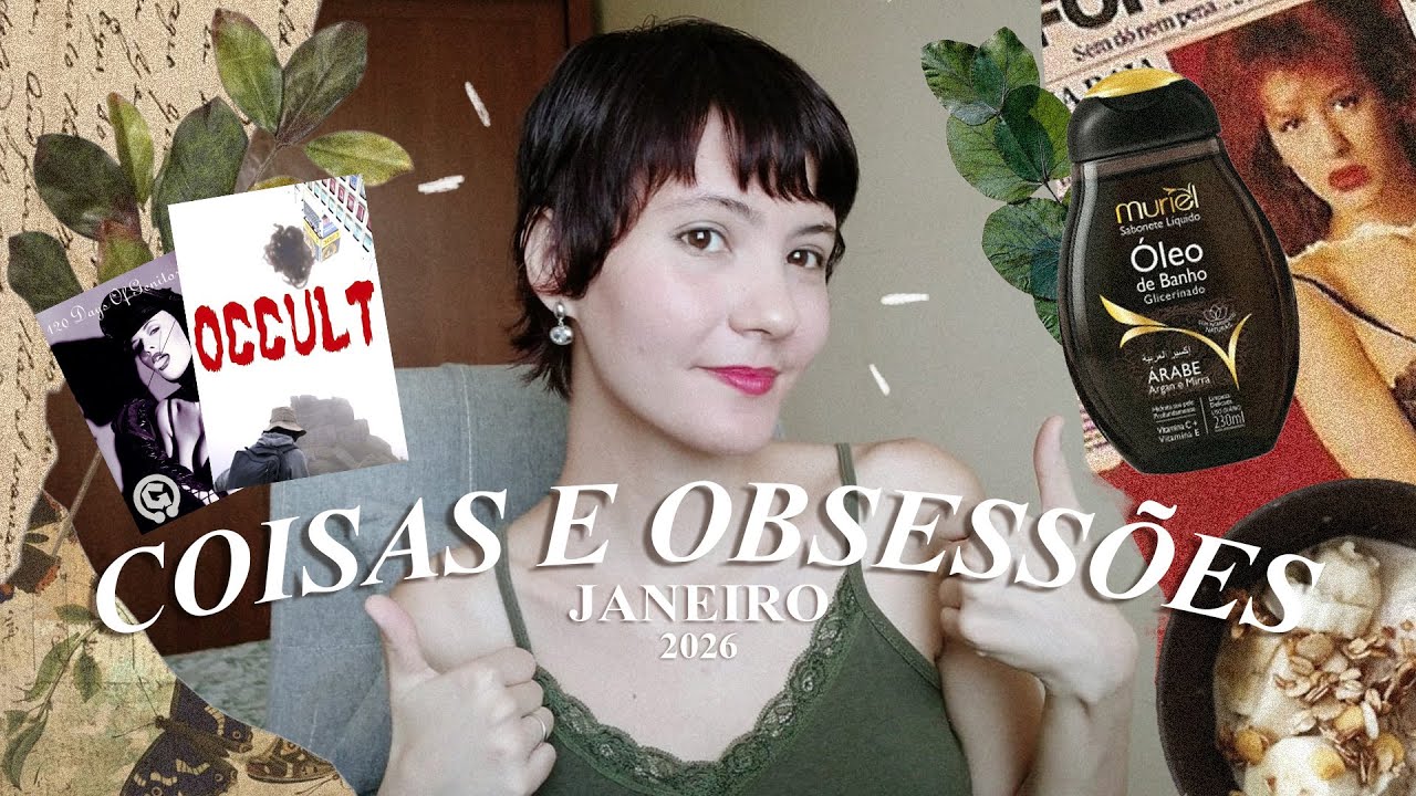 COISAS E OBSESSÕES DE JANEIRO - 2026