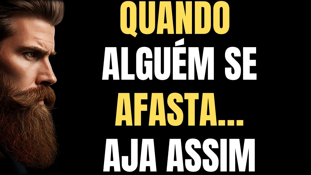 COMO REAGIR QUANDO ALGUÉM SE AFASTA DE VOCÊ – ESTOICISMO