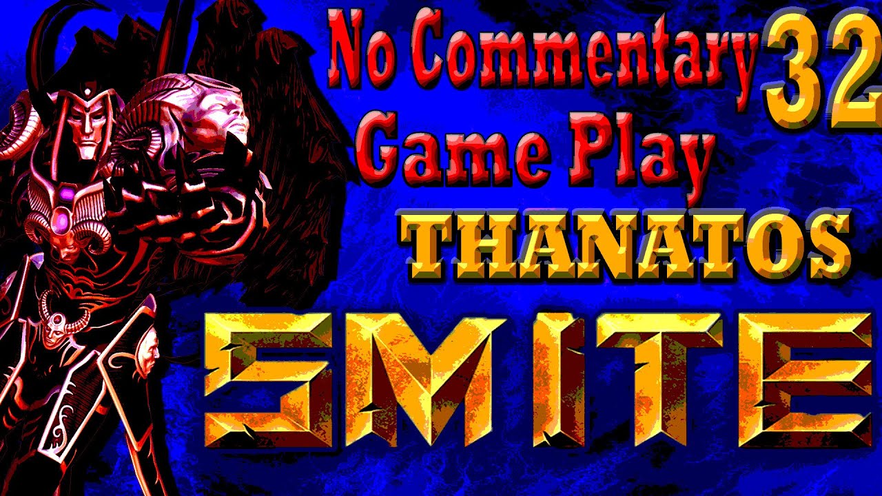 SMITE Thanatos , Smite Gameplay Arena Thanatos Build Damage , Smite No Commentary Part 32